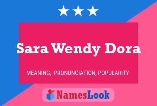 Poster del nome Sara Wendy Dora