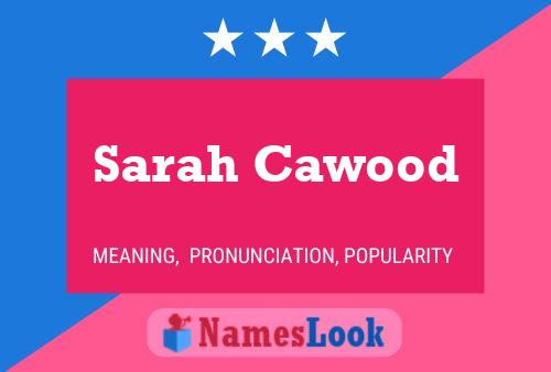 Poster del nome Sarah Cawood