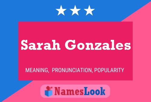 Poster del nome Sarah Gonzales