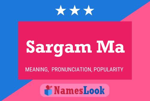 Poster del nome Sargam Ma