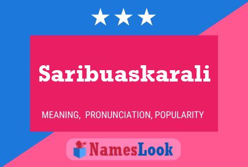 Poster del nome Saribuaskarali