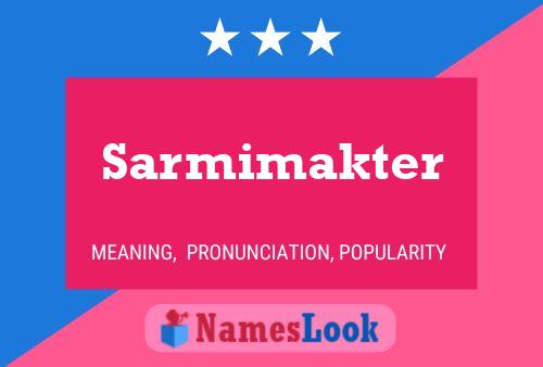 Poster del nome Sarmimakter