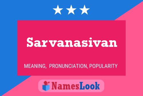 Poster del nome Sarvanasivan