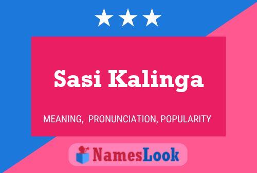 Poster del nome Sasi Kalinga