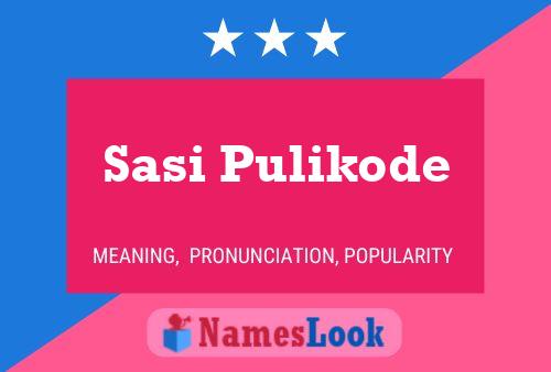 Poster del nome Sasi Pulikode