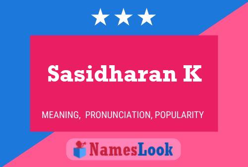 Poster del nome Sasidharan K