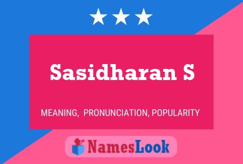 Poster del nome Sasidharan S