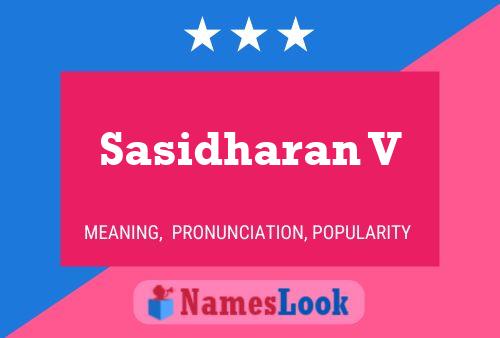 Poster del nome Sasidharan V