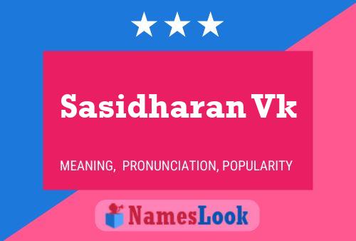 Poster del nome Sasidharan Vk