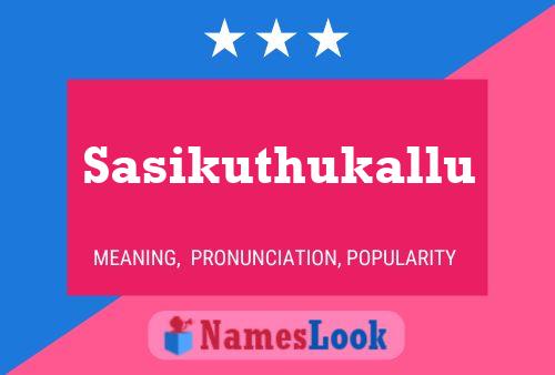 Poster del nome Sasikuthukallu