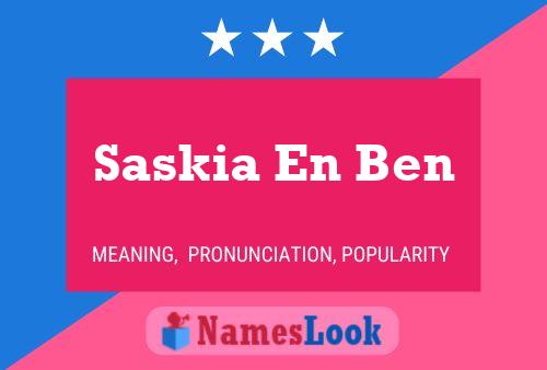 Poster del nome Saskia En Ben