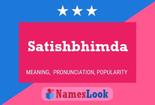 Poster del nome Satishbhimda