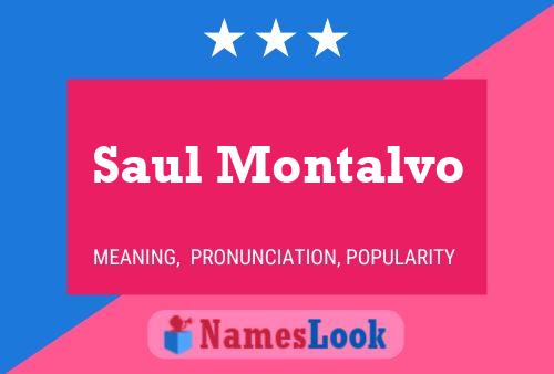 Poster del nome Saul Montalvo