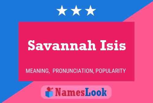 Poster del nome Savannah Isis