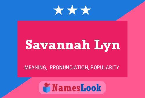 Poster del nome Savannah Lyn