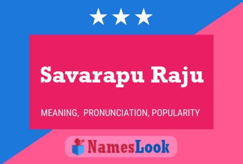 Poster del nome Savarapu Raju