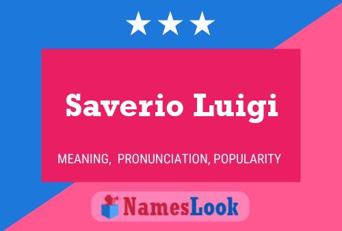 Poster del nome Saverio Luigi