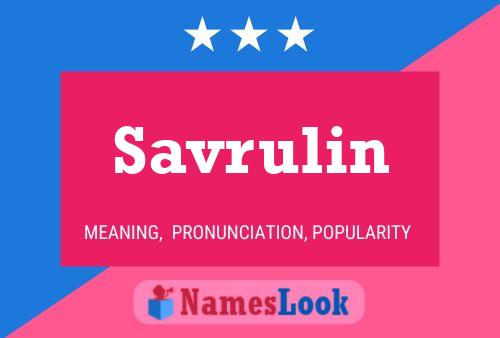 Poster del nome Savrulin