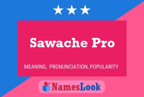 Poster del nome Sawache Pro