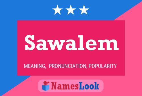 Poster del nome Sawalem