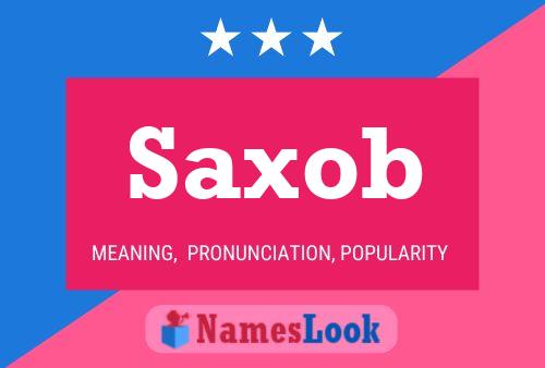 Poster del nome Saxob