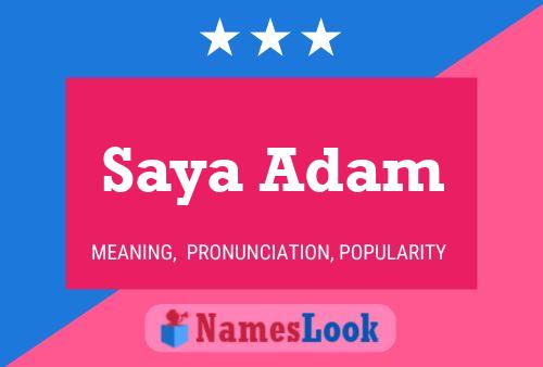 Poster del nome Saya Adam