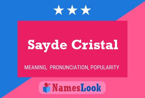 Poster del nome Sayde Cristal