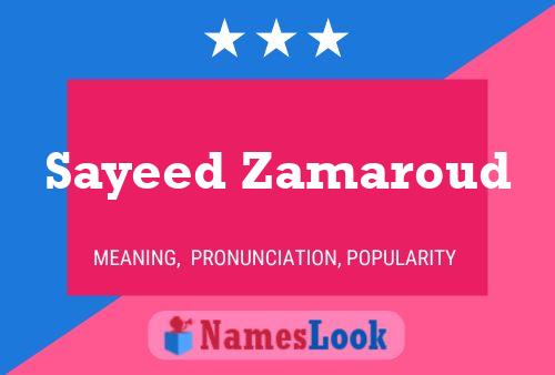 Poster del nome Sayeed Zamaroud