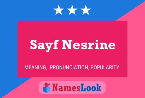 Poster del nome Sayf Nesrine