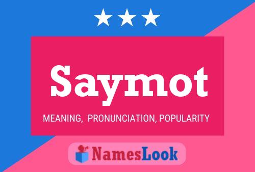 Poster del nome Saymot