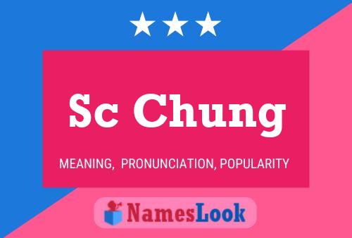 Poster del nome Sc Chung