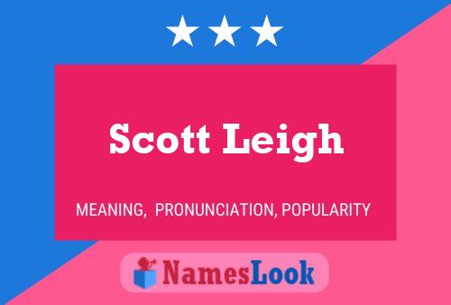 Poster del nome Scott Leigh