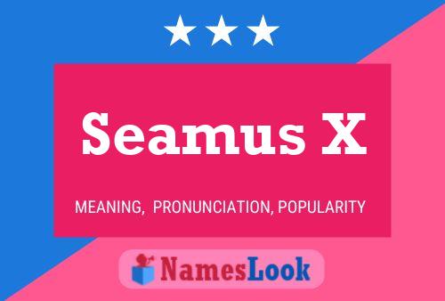 Poster del nome Seamus X