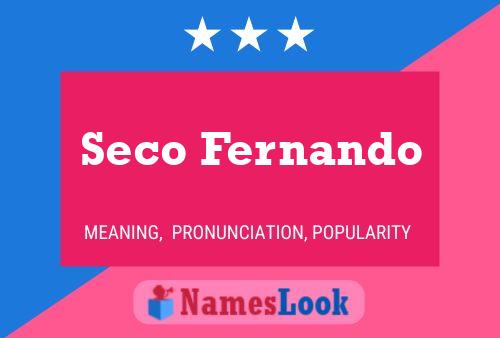 Poster del nome Seco Fernando