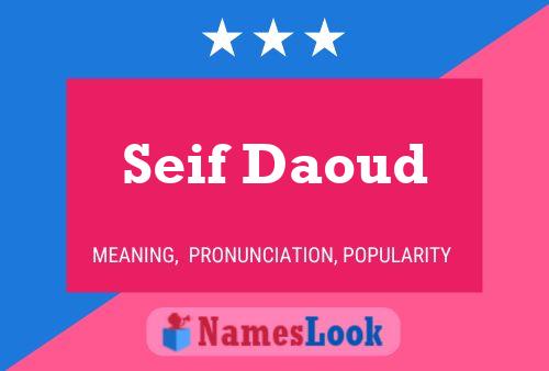 Poster del nome Seif Daoud