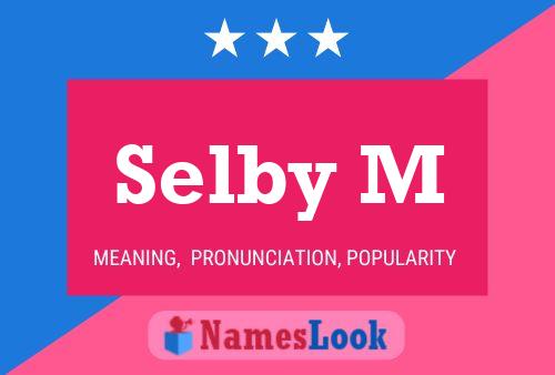 Poster del nome Selby M