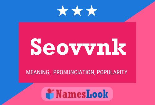 Poster del nome Seovvnk