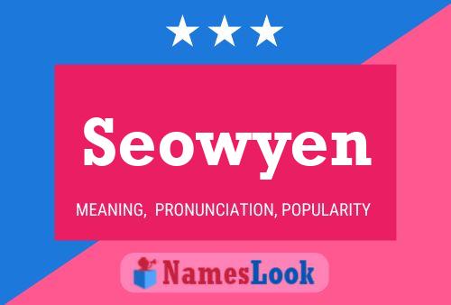 Poster del nome Seowyen