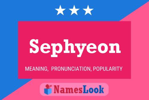 Poster del nome Sephyeon