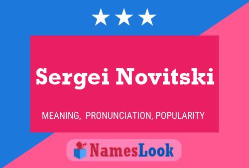 Poster del nome Sergei Novitski