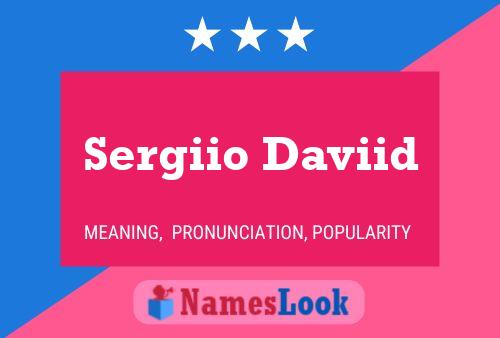 Poster del nome Sergiio Daviid