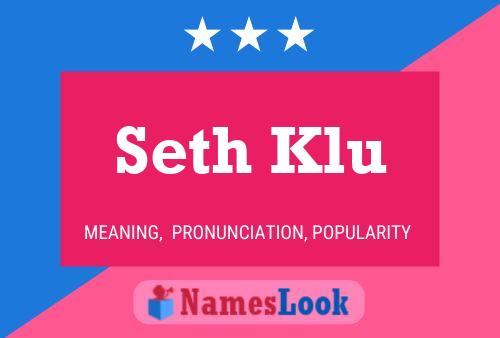 Poster del nome Seth Klu