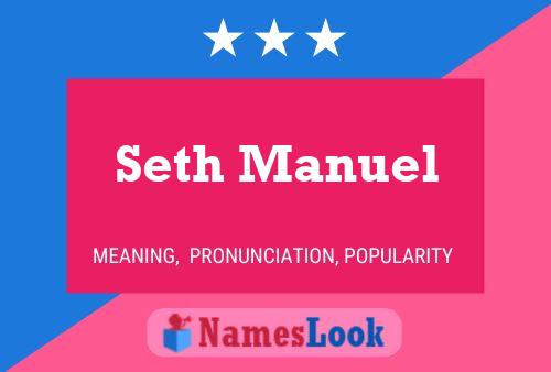 Poster del nome Seth Manuel