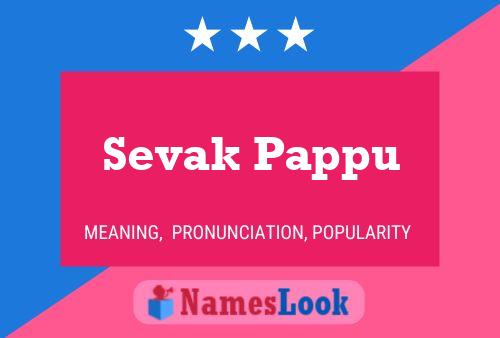 Poster del nome Sevak Pappu