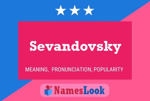 Poster del nome Sevandovsky