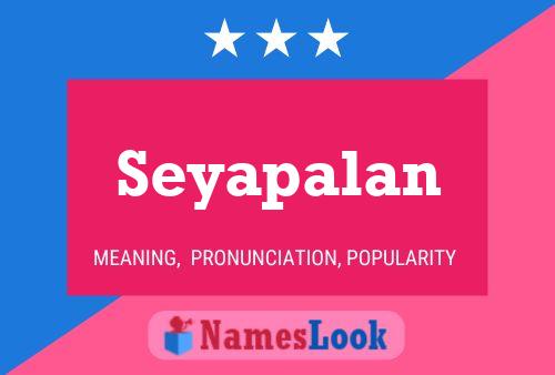 Poster del nome Seyapalan