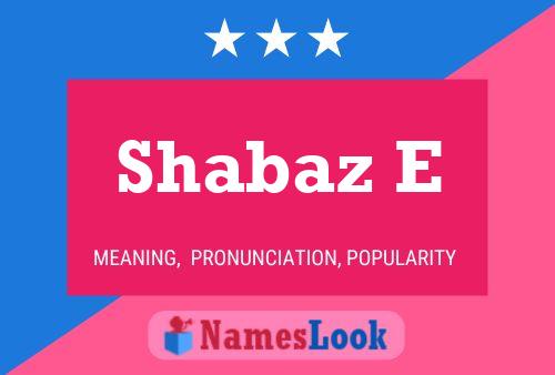 Poster del nome Shabaz E