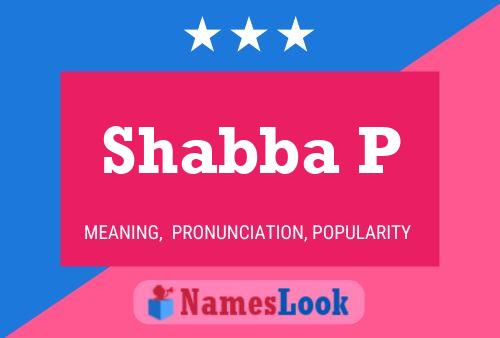 Poster del nome Shabba P