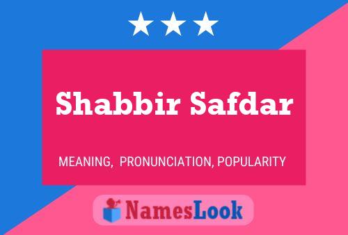 Poster del nome Shabbir Safdar