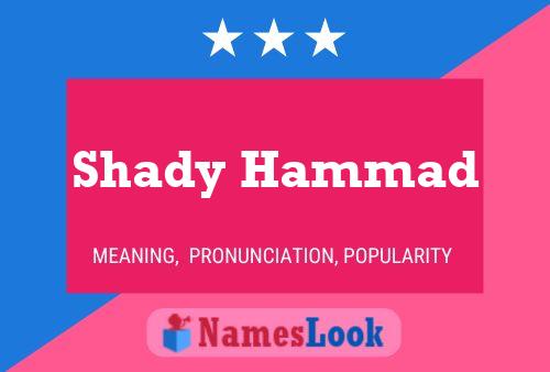 Poster del nome Shady Hammad